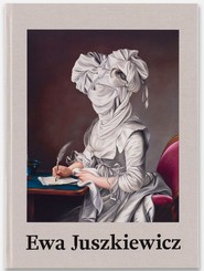 Ewa Juszkiewicz: Recent Paintings
