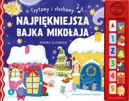 Najpiękniejsza bajka Mikołaja. Czytamy i słuchamy