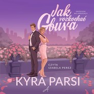 Jak rozkochać gbura