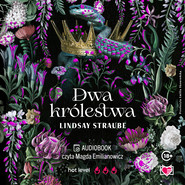 Dwa królestwa. Split or Swallow. Tom 2