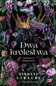 Dwa królestwa. Split or Swallow. Tom 2