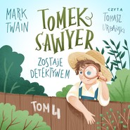 Tomek Sawyer zostaje detektywem