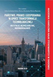Państwo, prawo i gospodarka w epoce transformacji technologicznej.