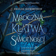 Mroczna klątwa samotności (II wydanie)