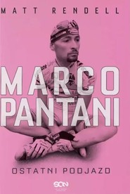 Marco Pantani. Ostatni podjazd w.3