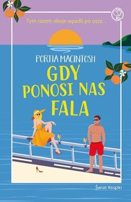 Gdy ponosi nas fala