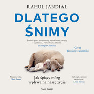 Dlatego śnimy