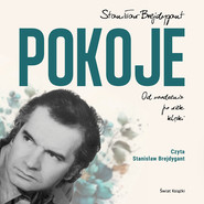 Pokoje. Od urodzenia do wieku klęski