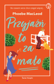 Przyjaźń to za mało