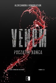 Venom. Początek końca