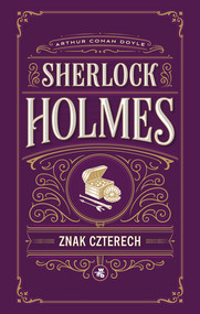 Znak czterech. Sherlock Holmes