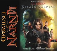 Opowieści z Narnii. Tom 2. Książę Kaspian mp3 download