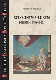 Ściszonym głosem. Dzienniki 1956-2021