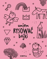 Umiem rysować bajki