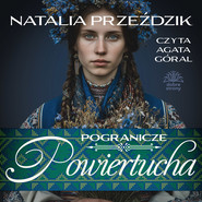 Pogranicze t.2. Powiertucha