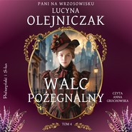 Pani na wrzosowisku. Tom 4. Walc pożegnalny