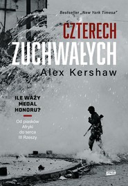 Czterech zuchwałych. Od piasków Afryki do serca III Rzeszy
