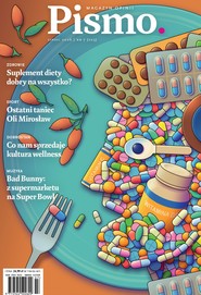 Pismo. Magazyn opinii Pismo. Magazyn Opinii nr 07/2026