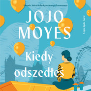 Kiedy odszedłeś