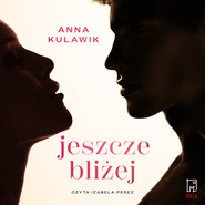 Jeszcze bliżej