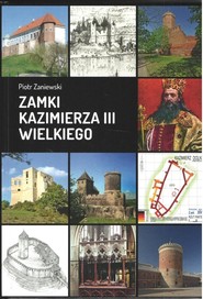 Zamki Kazimierza III Wielkiego