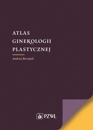 Atlas ginekologii plastycznej