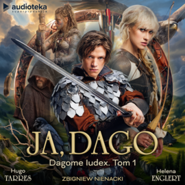 Dagome Iudex. Tom 1: Ja, Dago