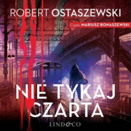 Nie tykaj czarta. Podkomisarz Rita Lewandowska. Tom 4