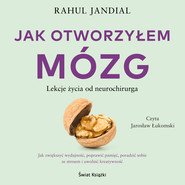 Jak otworzyłem mózg