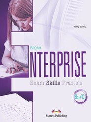 New Enterprise B2+/C1. Exam Skills Practice + kod