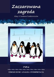 "Zaczarowana zagroda" Streszczenie, analiza...
