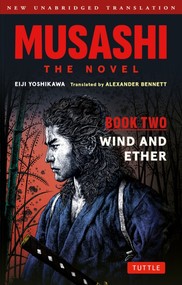 Musashi. The Novel. Book Two. Wind and Ether
