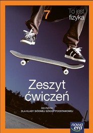 Fizyka SP 7 To jest fizyka neon ćwiczenia 2026