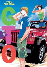 GTO. Great Teacher Onizuka. Nowa edycja. Tom 21