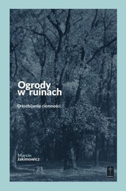 Ogrody w ruinach