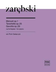 Menuet op. 1, Tarantelle op. 25, Gavotte op. 29