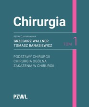Chirurgia. Tom 1