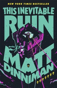 This Inevitable Ruin