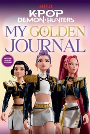 K-Pop Demon Hunters. My Golden Journal