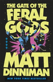 The Gate of the Feral Gods