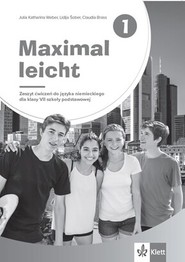 Maximal leicht 1 zeszyt ćwiczeń język niemiecki klasa VII szkoła podstawowa