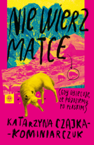 Nie wierz matce