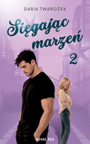 Sięgając marzeń 2