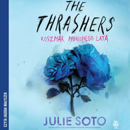 The Thrashers. Koszmar minionego lata