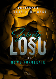 Zakręty losu. Nowe pokolenie