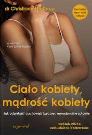 Ciało kobiety, mądrość kobiety wyd.II