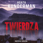 Twierdza. Komisarz Miron Zaleski. Tom 2