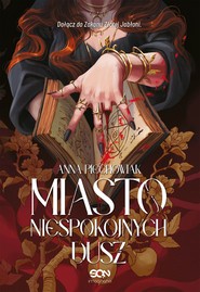 Miasto niespokojnych dusz