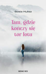 Tam, gdzie kończy się tor lotu