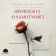 Opowiem Ci o samotności